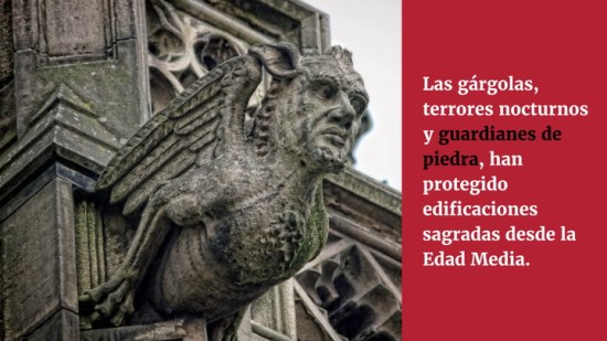 ¿Qué representan las gárgolas y por qué aparecen en tantos edificios? (Daniel Delgado)