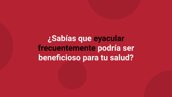 Eyacular a menudo reduce el riesgo de cáncer de próstata (Sarah Romero)