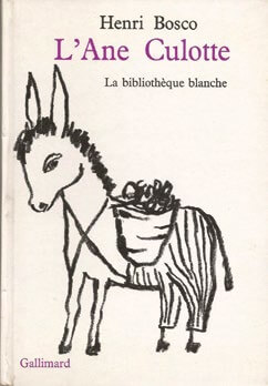 L'Ane Culotte, Henri Bosco